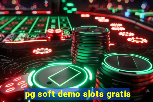 pg soft demo slots gratis